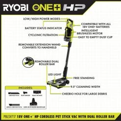 RYOBI ONE+ HP 18V Brushless Cordless Pet Stick Vac with Kit with Dual-Roller, 4.0 Ah HIGH PERFORMANCE Battery, and Charger -Vacuum Cleaners Sales Store ryobi stick vacuums pblsv717k 40 1000